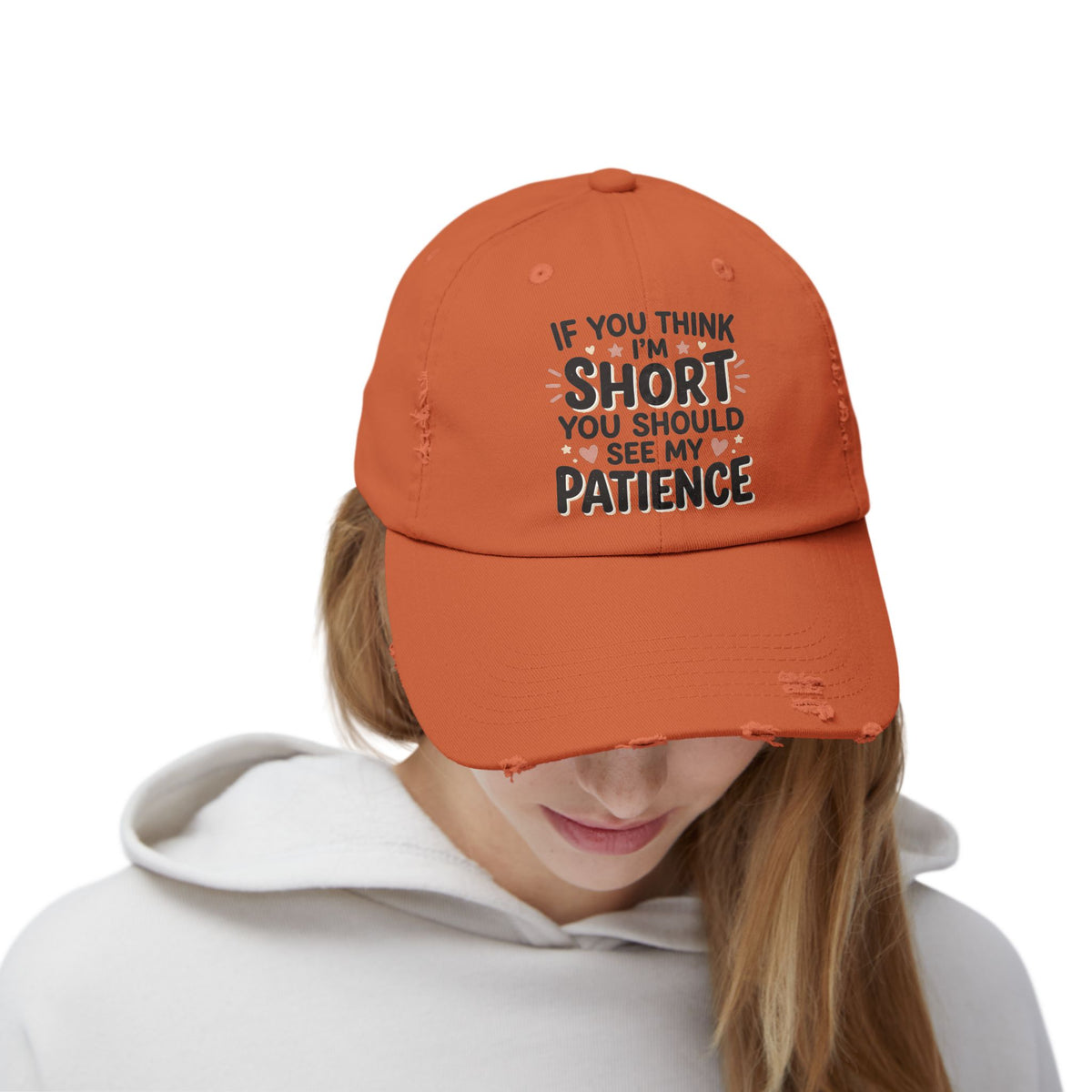 Funny “If You Think I’m Short, You Should See My Patience” Distressed Cap