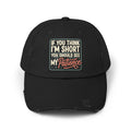 Funny “If You Think I’m Short, You Should See My Patience” Distressed Cap